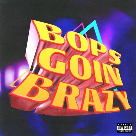 Know something we don’t about “Bops Goin Brazy” by Tyga?Genius is the ultimate source of music knowledge, created by scholars like you who share facts and insight about the songs and artists ...